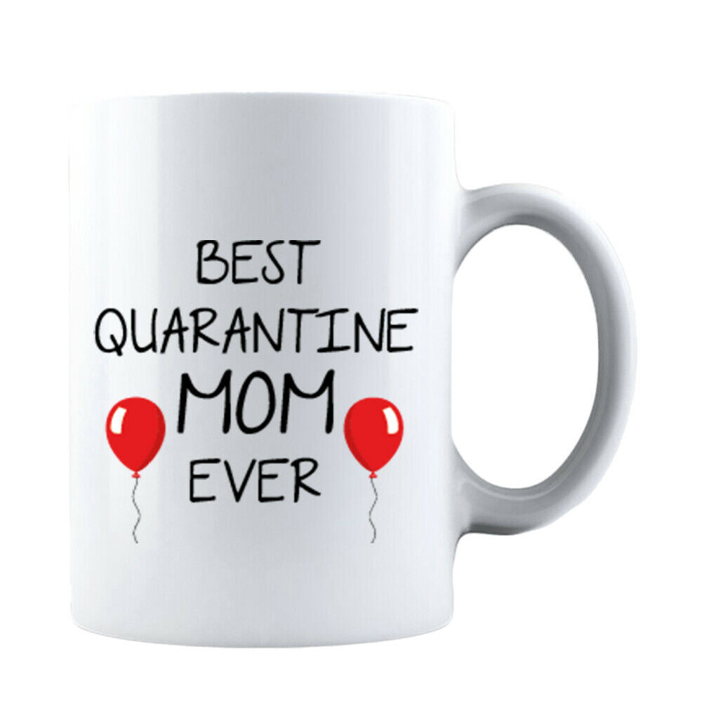 Funny Mothers Day 2020 Best Quarantine MOM Ever Gift for Mom Coffee Mug Mommy