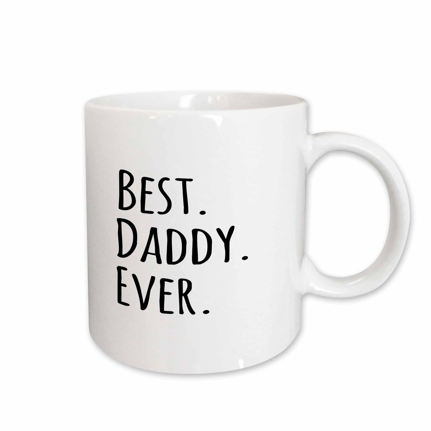 Best Daddy Ever Gifts for Fathers Day Ceramic Mug, 11-ounce