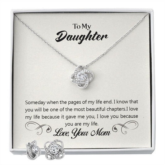 To my daughter-Someday when the pages Love Knot Earring & Necklace Set