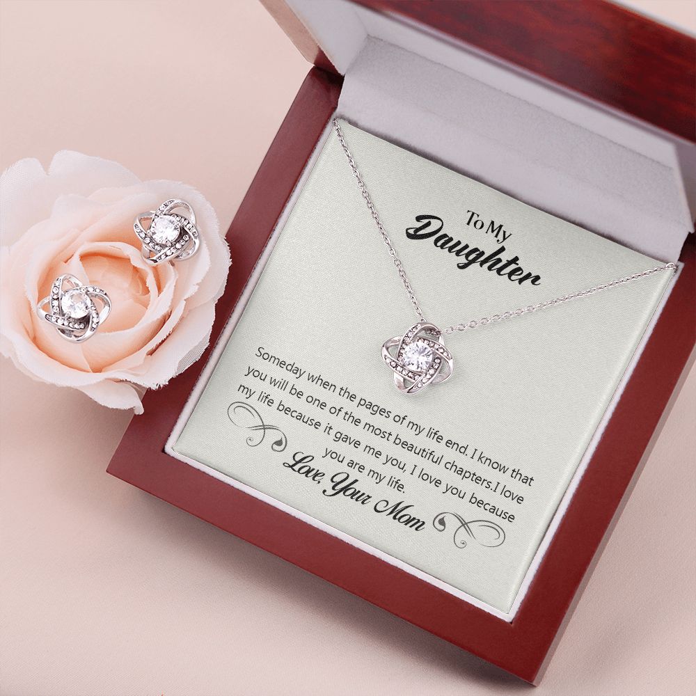 To my daughter-Someday when the pages Love Knot Earring & Necklace Set